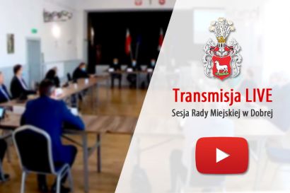 XXVI Sesja Rady Miejskiej w Dobrej IX kadencji (2024-2029)