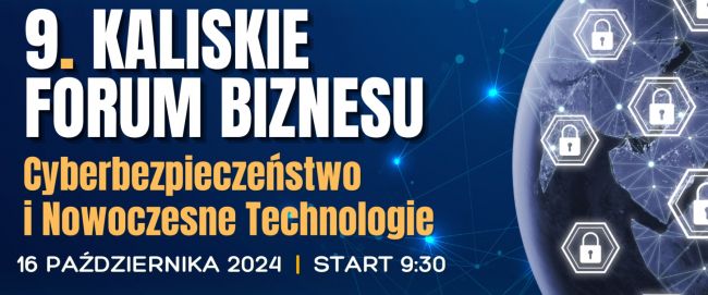 9 Kaliskie Forum Biznesu 16 października 2024 roku...